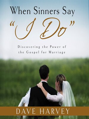 cover image of When Sinners Say "I Do"